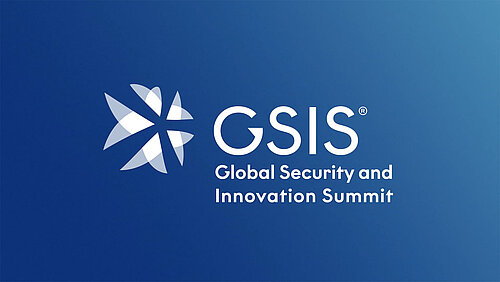 GSIS - Global Security and Innovation Summit GSIS - Global Security and Innovation Summit