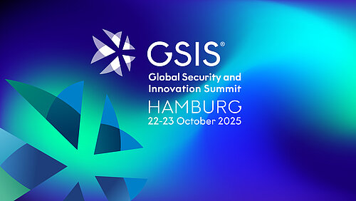 GSIS - Global Security & Innovation Summit Hamburg 22 - 23 October 2025